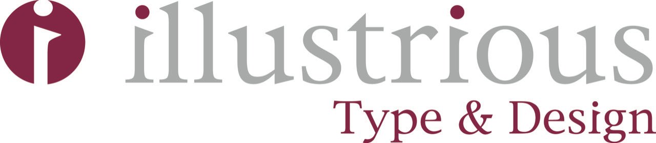 ILLUSTRIOUS TYPE AND DESIGN